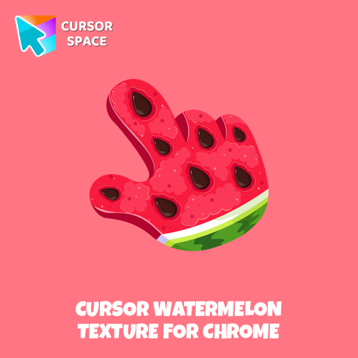Cursor Watermelon Texture For Chrome